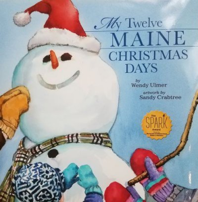 My Twelve Maine Christmas Days by Wendy Ulmer
